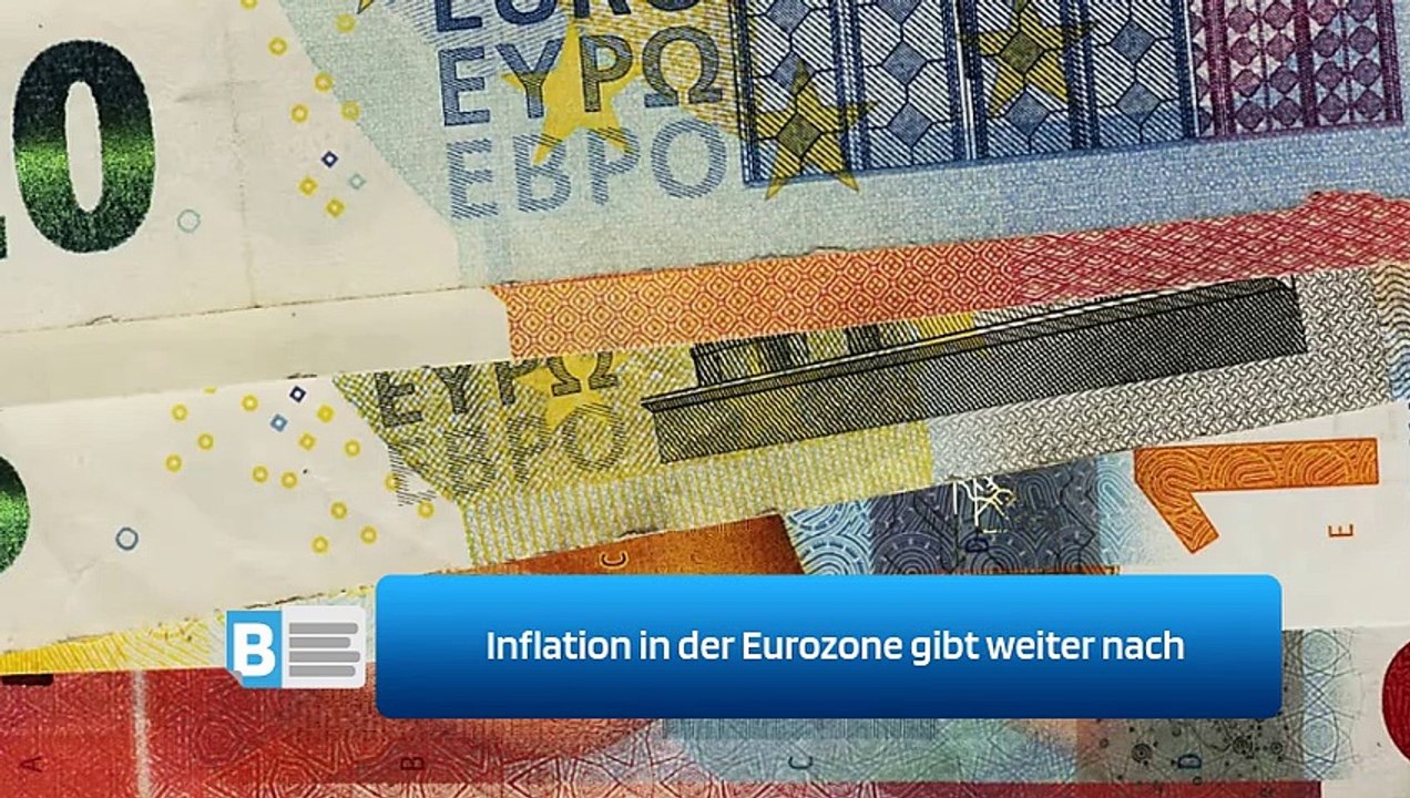 Inflation in der Eurozone gibt weiter nach