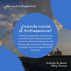 -ANDRÉS DE JESÚS VÉLEZ FRANCO- ¿CUÁLES SON LAS CONSECUENCIAS DEL ANTROPOCENO? (PARTE 2) (@AndresdeJesus90)