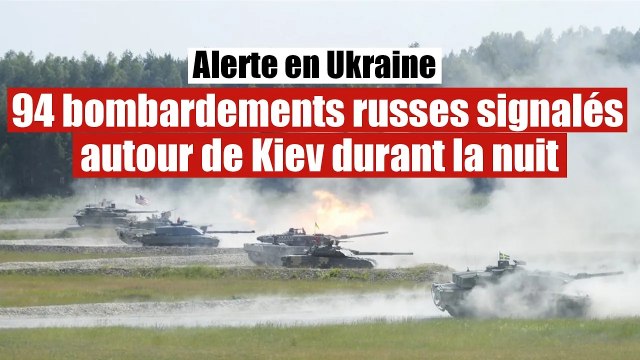 Alerte en Ukraine : 94 bombardements russes signalés durant la nuit