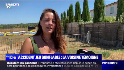 "Entendre la maman crier pour sa fille et le père, c'était horrible": une voisine témoigne après l'accident de structure gonflable qui a causé la mort d'une personne