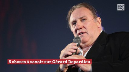 5 choses à savoir sur Gérard Depardieu