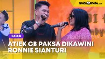 Atiek CB Paksa Dikawini Ronnie Sianturi: Kasihan Aku, Masa Kamu Biarkan Berzina
