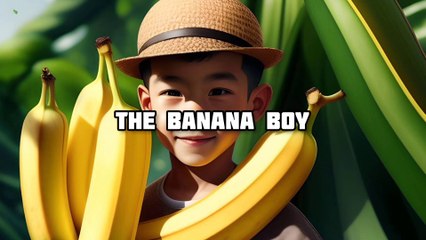 "The Banana Boy - A Powerful Life Lesson"