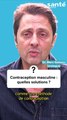 Contraception masculine : quelles solutions ?