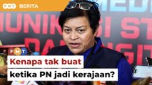 Kenapa tak bangkit isu suapan ketika dalam kerajaan, Azalina soal PAS