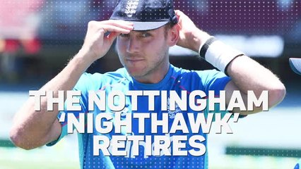Stuart Broad - The Nottingham 'Nighthawk' Retires