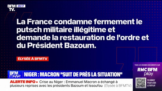 Crise au Niger: La France condamne fermement le putsch militaire illégitime et demande la restauration de l'ordre et du président Bazoum (Élysée à BFMTV)