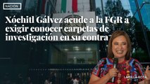 Xóchitl Gálvez acude a la FGR a exigir conocer carpetas de investigación en su contra