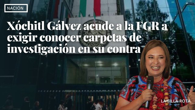 Xóchitl Gálvez acude a la FGR a exigir conocer carpetas de investigación en su contra