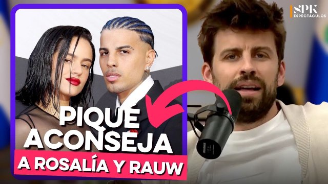 Piqué aconseja a Rosalía y Rauw Alejandro tras ruptura