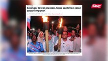 Rakyat Selangor bijak memilih