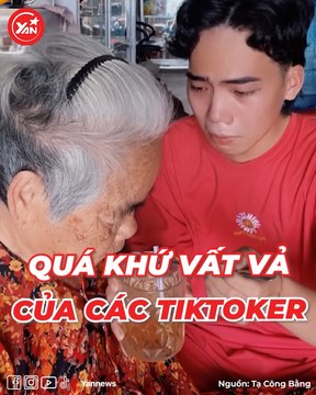 Trước khi sở hữu mấy triệu follow, các TikToker từng có quá khứ vất vả