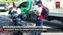 Detectan irregularidades en servicios de transporte de Colima; Subsemov realiza operativos