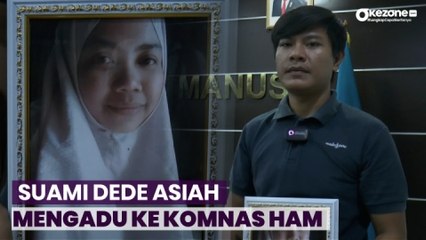 Istri jadi Korban Perdagangan Orang di Suriah, Suami TWK Dede Asiah Ngadu ke Komnas HAM