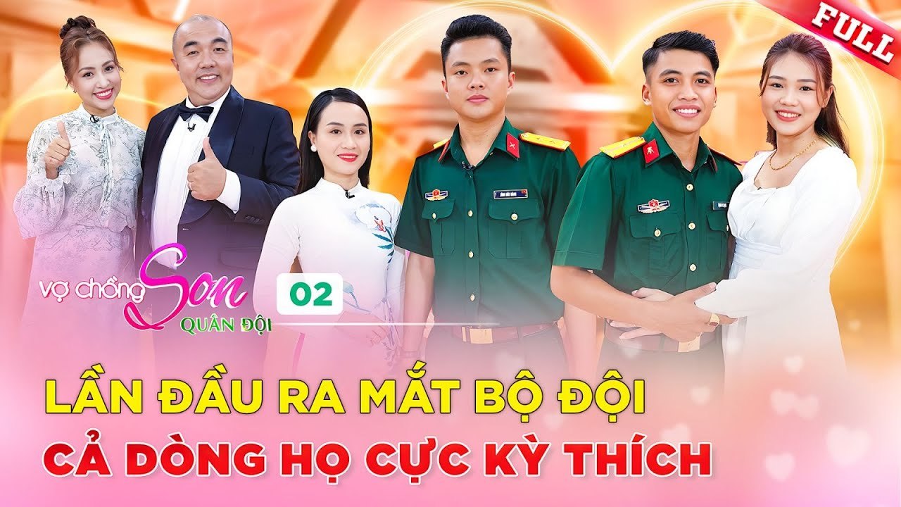 VỢ CHỒNG SON QUÂN ĐỘI #2 | Chủ động cua anh bộ đội, nàng may mắn cưới được chồng cả dòng họ thích mê