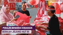 Berkah Agustusan, Omzet Perajin Bendera Merah Putih Melonjak