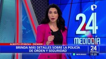 Premier Otárola sobre policía de orden y seguridad: Queremos captar a los 