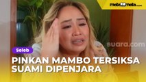 Pinkan Mambo Tersiksa Suami Dipenjara Karena Pencabulan Pada Anaknya: Gak Adil Kalau Saya Disakiti Lagi