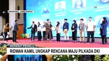 Ridwan Kamil Ungkap Rencana Calonkan Diri Jadi Gubernur DKI Jakarta 2024