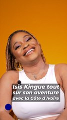 Isis kingue tout sur son aventure avec côte d'ivoire #short