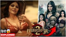 Paurashpur 2 series ( 2023 ) Explained In Hindi || Paurashpur 2 Ending Explained | Sherlyn Chopra