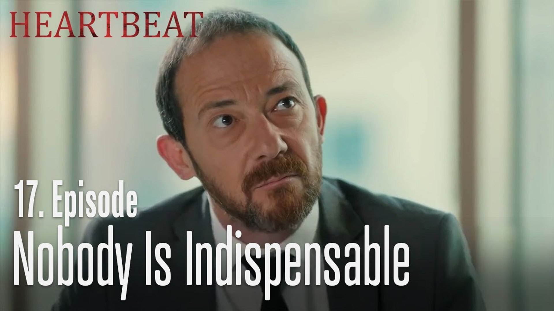 Nobody is indispensable - Heartbeat Episode 17 - video Dailymotion