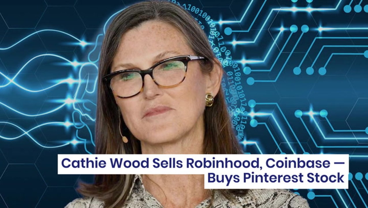 Cathie Wood's Ark Invest Sells Robinhood, Coinbase Shares — Buys $3.5M ...