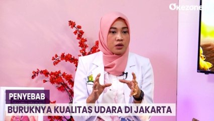 Скачать видео: HEALTHY AND LIFESTYLE: Penyebab Buruknya Kualitas Udara di Jakarta