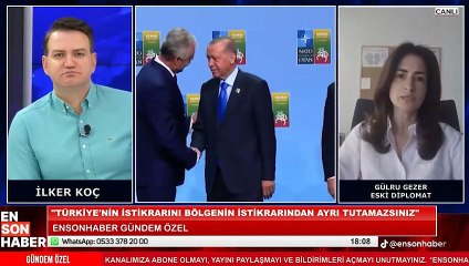 Gülru Gezer: Türkiye'nin istikrarı, bölgeden ayrı tutulamaz