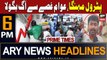 ARY News 6 PM Headlines 1st August 2023 | People Are Angry... Petrol Price Hike
