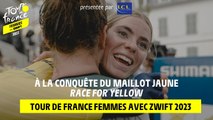 Highlights LCL Yellow Jersey - Tour de France Femmes avec Zwift 2023