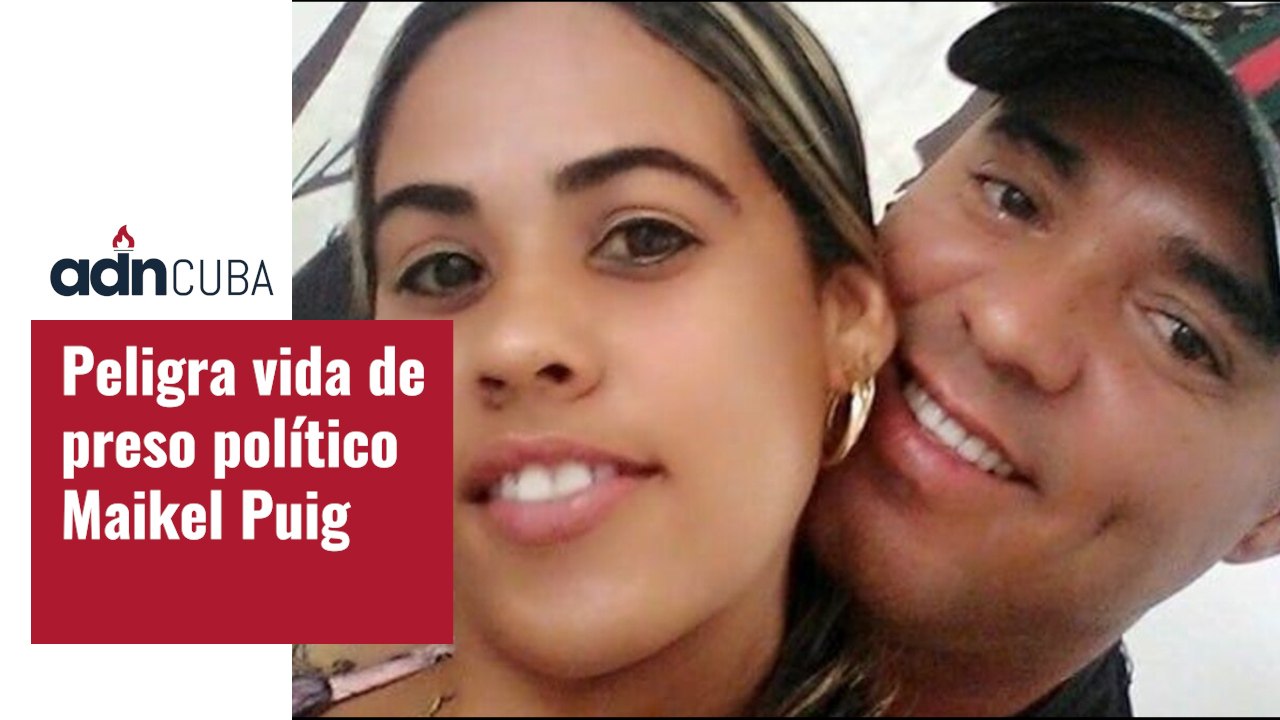 Peligra vida de preso político Maikel Puig Bergolla
