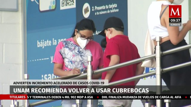 UNAM recomienda volver a usar cubrebocas, advierten incremento acelerado de casos Covid-19