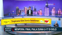 Menpora Pastikan Final Piala Dunia U-17 di Solo, Pembukaan Masih Tunggu Pengecekan Stadion