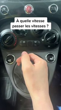 À quelle vitesse passer les vitesses ?