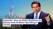 DeSantis' 'War on Woke' Backfires As Disney Ends $1 Billion Spending in Florida – Controversial Policies Spur Convention Cancellations, Tourism Downturn, and Struggles for Local Businesses