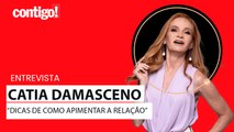 COMO APIMENTAR A RELAÇÃO? CÁTIA DAMASCENO DÁ DICAS! (2023)