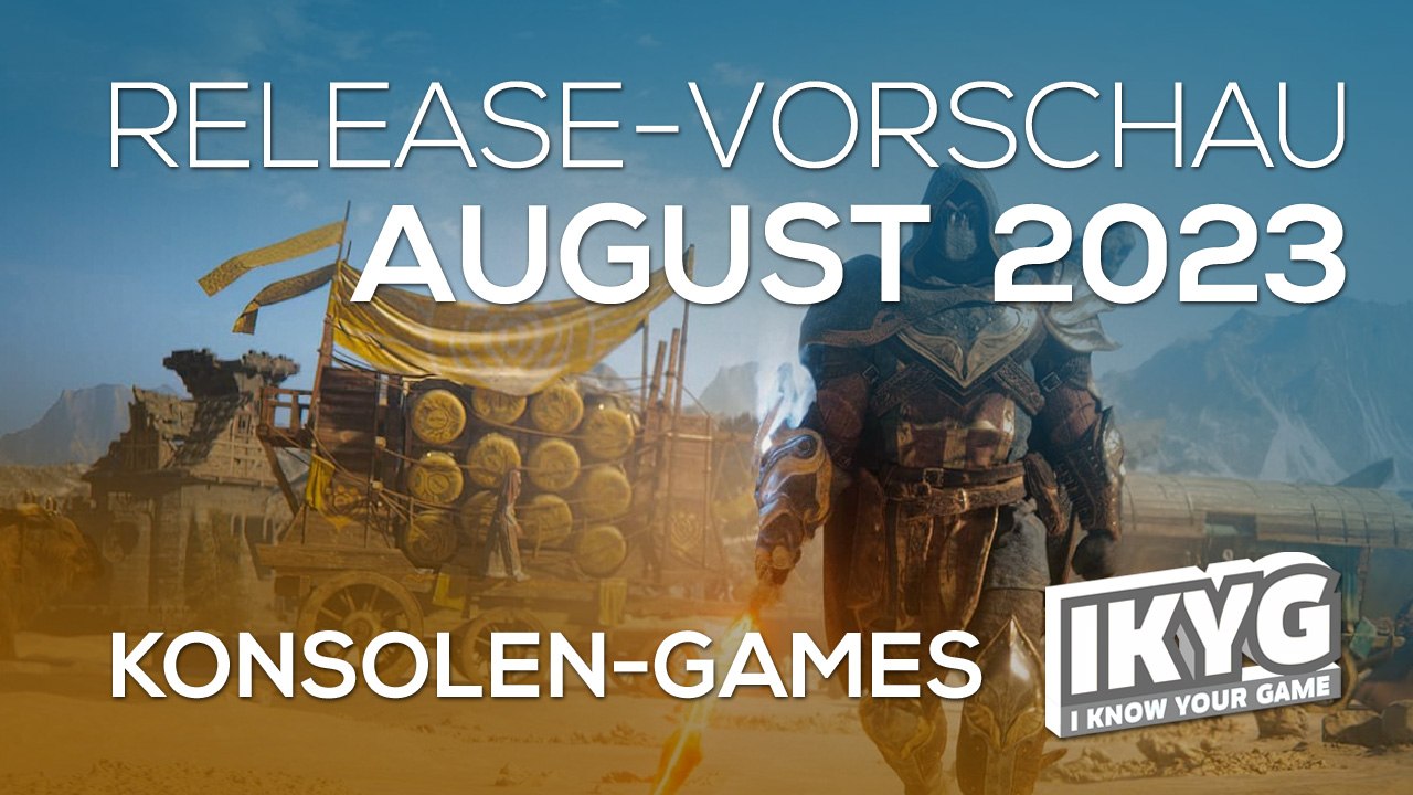 Games-Release-Vorschau - August 2023 - Konsole