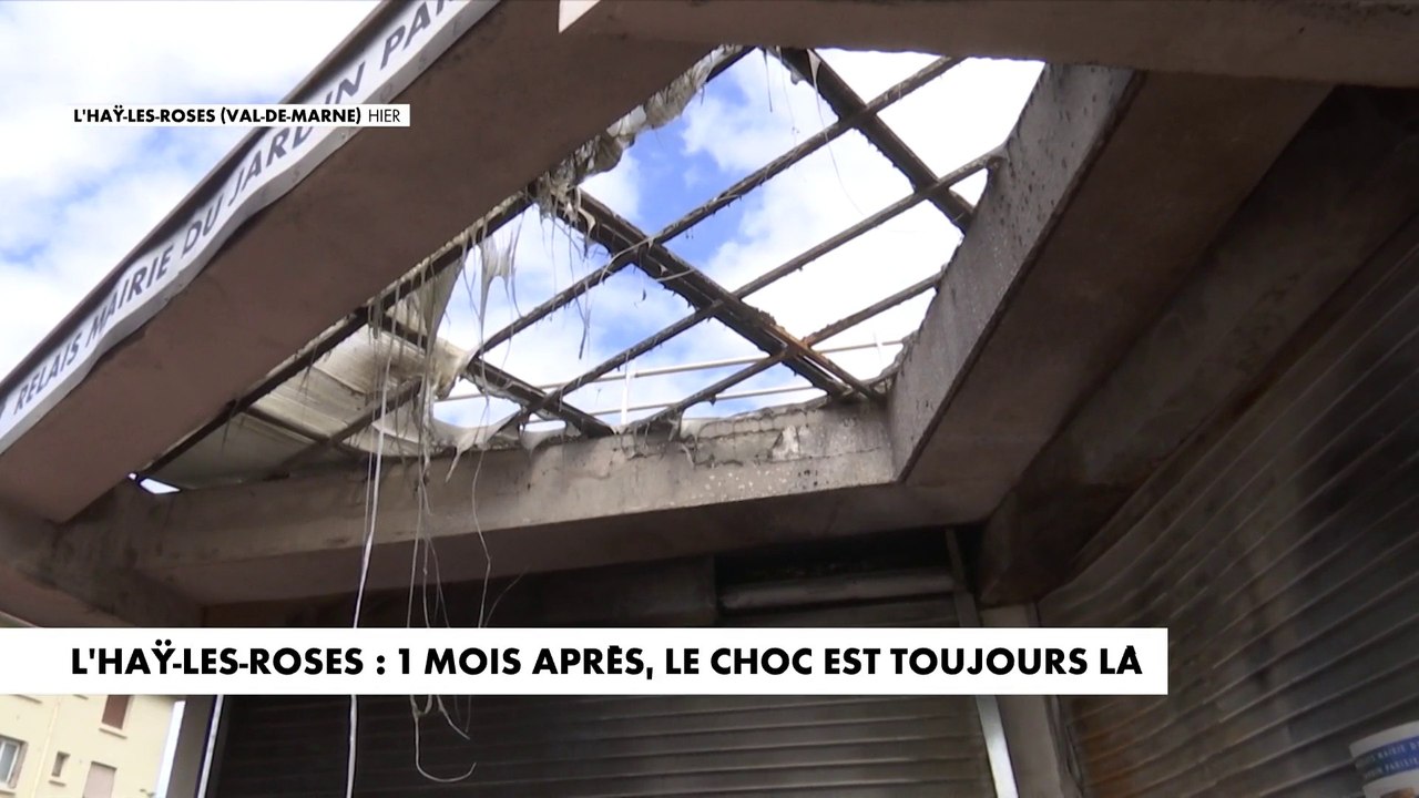 Emeutes : un mois après à l’Hay-les-Roses