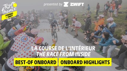 Onboards Highlights Tour de France Femmes avec Zwift 2023