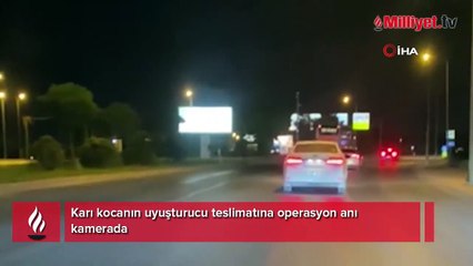 Karı kocanın uyuşturucu teslimatına operasyon! Kamyonetle kaçmaya çalıştılar