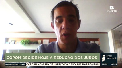 COPOM DECIDE HOJE A REDUÇÃO DOS JUROS