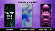 OPPO K11 vs Infinix Note 30 VIP vs Xiaomi Redmi Note 12 Pro