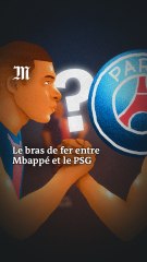 Pourquoi Kylian Mbappé peut-il tenir tête au Paris Saint-Germain ?