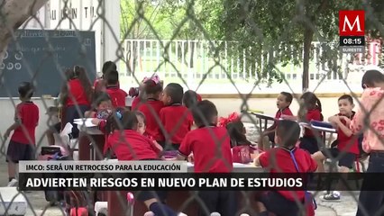 Nuevo plan de estudios de la SEP pone en riesgo formación de talento preparado: IMCO