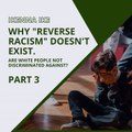 | IKENNA IKE | REVERSE RACISM: POC HISTORY (PART 3) (@IKENNAIKE)