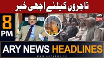 ARY News 8 PM Headlines 2nd August 2023 | Good News for traders