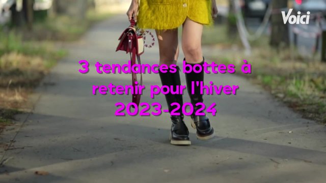 VOICI : Mode : 3 bottes tendance à l'automne-hiver 2023-2024