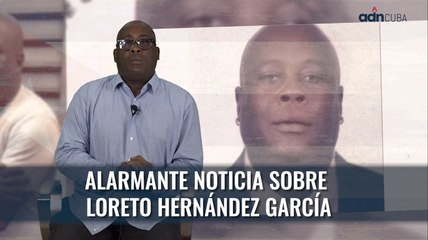 Alarmante noticia sobre Loreto Hernández García