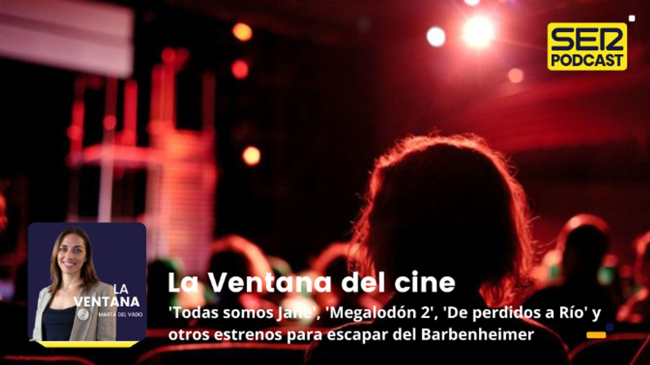 'Todas somos Jane', 'Megalodón 2', 'De perdidos a Río' y otros estrenos para escapar del Barbenheimer